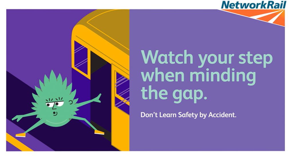 A graphic poster showing a character stepping off a train with writing "Watch your step when minding the gap" Don't learn safety by accident.